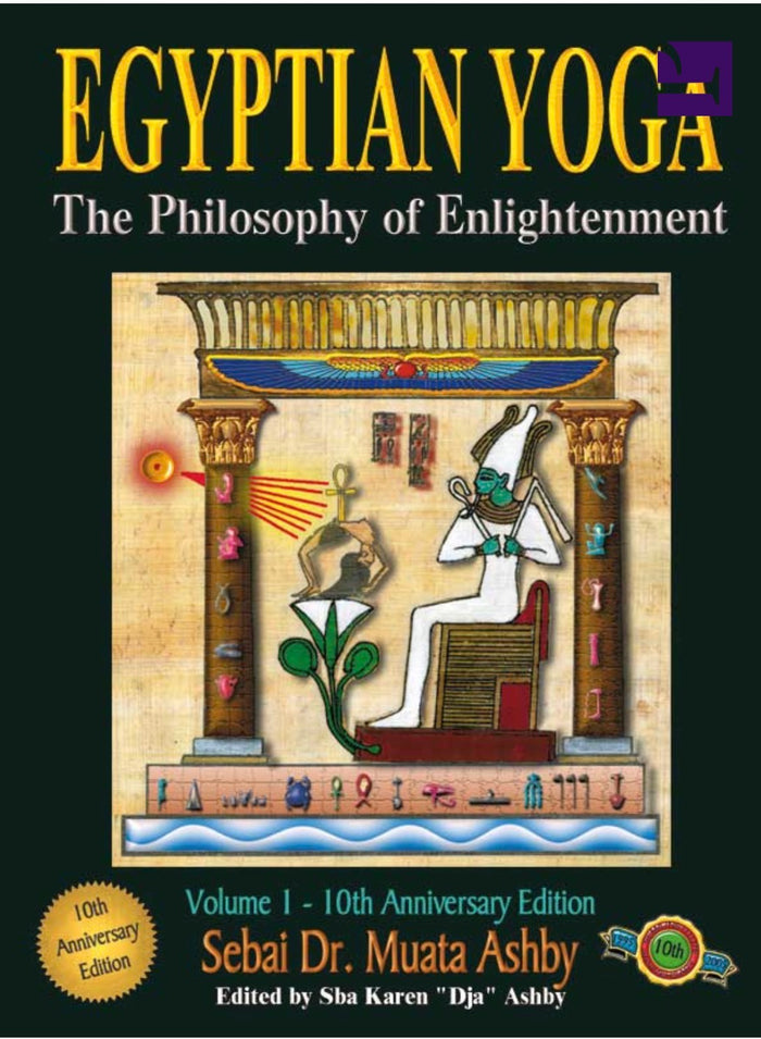 Egyptian Yoga : The Philosophy of Enlightenment (Free Download)